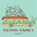 Fiction Family - Holiday EP