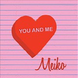 Meiko - You and Me - EP