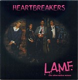 Heartbreakers - L.A.M.F. - The Alternative Mixes