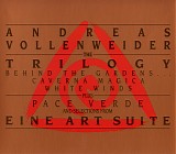 Andreas Vollenweider - The Trilogy