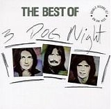 Three Dog Night - The Best Of Three Dog Night