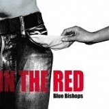 BLUE BISHOP'S - IN THE RED