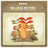 Mr. and Mrs. Muffins - The Raindrop Dance and Other Songs About Love