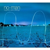 No-Man - Together We're Stranger