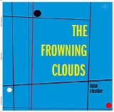 The Frowning Clouds - Listen Closelier