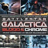 Bear McCreary - Battlestar Galactica - Blood & Chrome