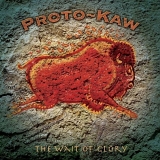 Proto-Kaw - The Wait Of Glory (Special Edition)