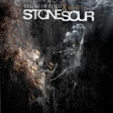 Stone Sour - House Of Gold & Bones - Part 2