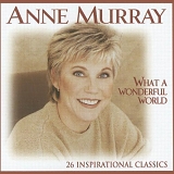 Anne Murray - What A Wonderful World