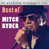 Mitch Ryder - Best of Mitch Ryder