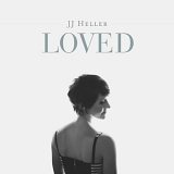 Heller, JJ - Loved: Deluxe Version