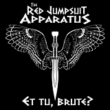 Red Jumpsuit Apparatus - Et Tu, Brute?