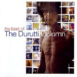 Durutti Column - The Best Of The Durutti Column - CD1