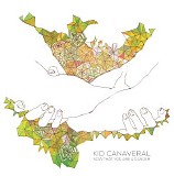 Kid Canaveral - Now That You Are a Dancer