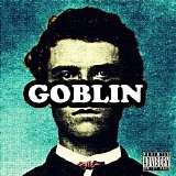 Tyler, The Creator - Goblin Disc 1