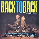 Duke Ellington & Johnny Hodges - Back To Back