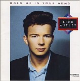 Rick Astley - Hold Me In Your Arms CD1