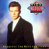 Rick Astley - Whenever You Need Somebody CD1