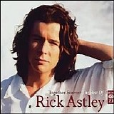 Rick Astley - Together Forever, The Best Of CD1