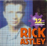 Rick Astley - 12inch Collection