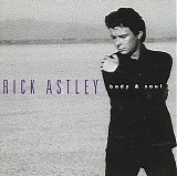 Rick Astley - Body & Soul