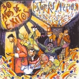 Los Toreros Muertos - 30 AÃ±os De Exitos