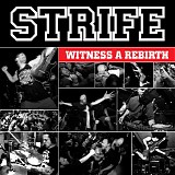 Strife - Witness A Rebirth