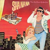 Sha Na Na - From The Streets Of New York (Remastered)