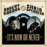 Gordon,Robert & Chris Spedding - It's Now Or Never