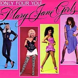 Mary Jane Girls - Only Four You