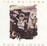 Reivers, The - Pop Beloved