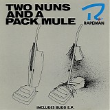 Rapeman - Two Nuns And A Pack Mule