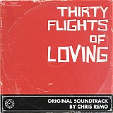 Chris Remo - Thirty Flights of Loving