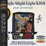 Yuming - Delight Slight Light KISS