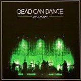 Dead Can Dance - In Concert