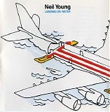 Neil Young - Landing On Water