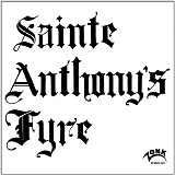 Sainte Anthony's Fire - Sainte Anthony's Fire (Remastered)