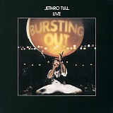 Jethro Tull - Bursting Out