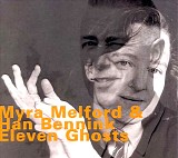 Myra Melford & Han Bennink - Eleven Ghosts