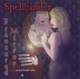 Spellbinder - Fractured Mirror... A Twisted Tale