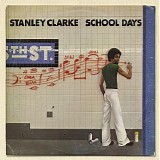 Stanley Clarke - School Days