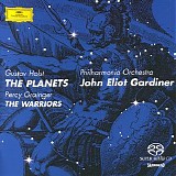 Philharmonia Orchestra, John Eliot Gardiner - P. Grainger: The Warriors/G. Holst: The Planets