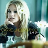 Carrie Underwood - Play On