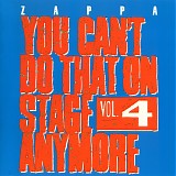 Frank Zappa - You Can't Do That On Stage Anymore Vol. 4