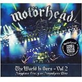 MotÃ¶rhead - The WÃ¶rld Is Ours Vol. 2: Anyplace Crazy as Anywhere Else