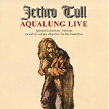 Jethro Tull - Aqualung Live