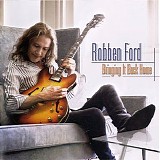 Robben Ford - Bringing It Back Home