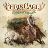 Chris Cagle - Back in the Saddle