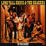 Long Tall Ernie & The Shakers - In The Night