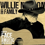 Nelson, Willie - Let's Face The Music And Dance